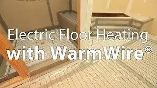 Electric Floor Heating with SunTouch&reg; WarmWire&reg;