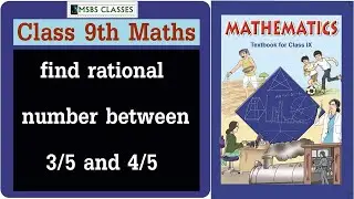 find six rational number between 3/5 and 4/5 class 9th