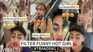 TRANDING 1 | FILTER GIRL HOT | PRANK FACE FILTER | SO FUNNY | #funny #trending #pranks #ngakak #yt