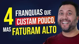 4 FRANQUIAS BARATAS E LUCRATIVAS PARA GANHAR SUPER BEM TODO MÊS