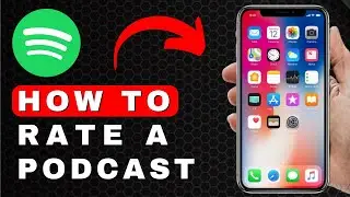 How to Rate Podcasts on Spotify | Android & iOS