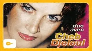 Chaba Djenet, Cheb Djeloul - Rani hkamtek