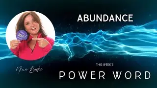 Power Word of the Week: ABUNDANCE