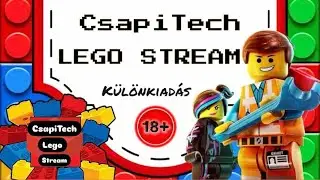 🎁CsapiTech Lego Stream (K&uuml;l&ouml;nkiad&aacute;s) 🔞🎁#csapitech #gamerpc #pcgaming