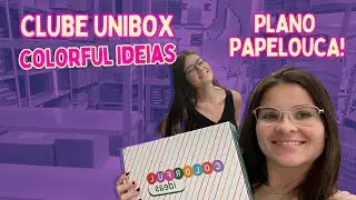 Montando as Caixas Papelouca do Clube Unibox | Colorful Ideias