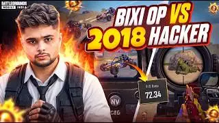 Bixi OP vs 2018 HACKERS 🔥Bixi Op vs Streamers | Solo vs Squad Conqueror Gameplay | BGMI