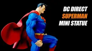 SUPERMAN MINI STATUE DC DIRECT REVIEW
