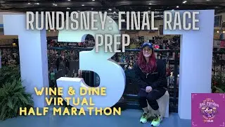 RunDisney Wine & Dine Virtual Half Marathon Final Race Prep | The Fairy Godrunners