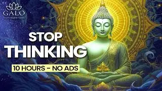 🧘‍♂️Can’t Stop Thinking? Sleep Meditation Music · 10 Hours (No Ads)| Galo Studio Zen #meditation