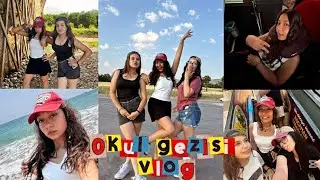 Okul gezisi vlog