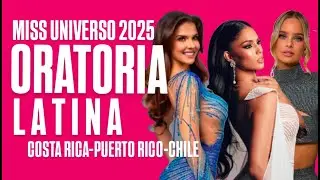 Miss Universe 2025 - ORATORIA LATINA by King Lucho!!! PARTE III