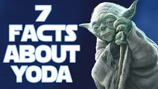 7 INTERESTING Facts About YODA You Might Not Know | Star Wars Canon Explained