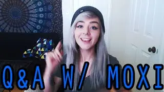 Q&A w/ Moxi