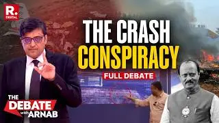 Debate With Arnab: Pawar Family Hints At Crash Conspiracy, Raises New Questions