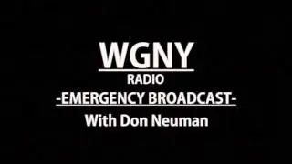 WGNY with Don Neuman. Ep. 9 (Commercial cancelled, ON AIR).