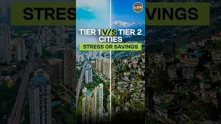 Tier 1 V/s tier 2 cities- stress or savings