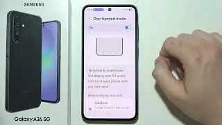 Samsung A36 5G: How to Use One Handed Mode
