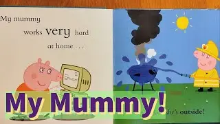 Моя мамочка! Книга про свинку Пеппу. Читать вслух