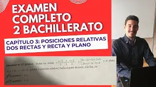 Examen de 2º Bachillerato resuelto | Capítulo 3: Posiciones Relativas Rectas y Planos