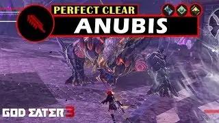 Anubis Perfect Clear [Buster Blade] - God Eater 3