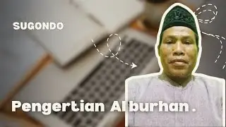 Presentasi Ilmu Mantiq:(Pengertian  Al burhan .)Mahasiswa PBA Semester 7 I&Alpha;&Iota; &Alpha;&Iota;-AZIS (Sugondo)