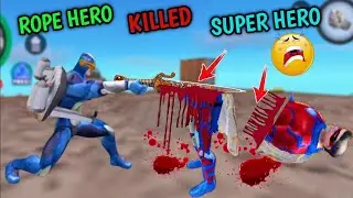 Rope Hero Killed Super Hero | rope hero vice town game | Gammer Pandey