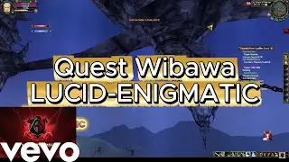 QUEST WIBAWA LUCID(29)-ENIGMATIC(39)PERFECT WORLD CLASSIC