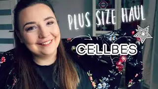 Cellbes ||  PLUS SIZE HAUL