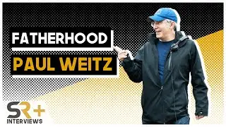 Paul Weitz Interview: Fatherhood