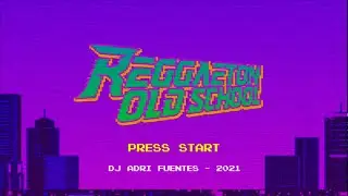 ⚡REGGAETON VIEJO⚡❌DJ ADRI FUENTES❌