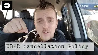 Why UBER driver cancelled on me? UBER Cancellation Policy