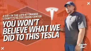 You Won&rsquo;t Believe What We Did to This Tesla | Day in the Life at Orange County&rsquo;s #1 Collision Center