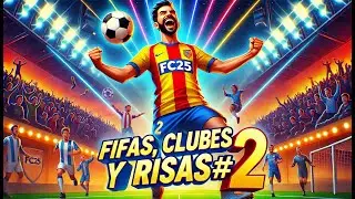 Fifas clubes y risas [2]
