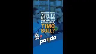 🎁 Welche Momente abseits des Sports waren f&uuml;r dich besonders, Timo Boll?