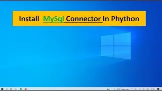 How To Install Mysql Connector In Python || Mysql in Python #mysql #python #coderlala