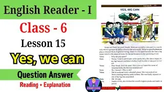 Yes, we can | UP Class 6 English Reader I | Lesson 15 | question answer | with solution