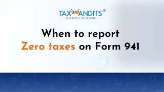 Report Zero Taxes on Form 941 If You Have No Employees or No Payroll