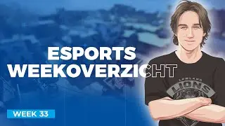 LowLandLions Esports Weekoverzicht (Week 33)