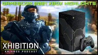 Xbox @ Gamescom 2021 - Hitting the Highlights | Xhibition: An Xbox Podcast