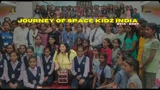 🚀 The Journey of Space Kidz India (2015-2024) 🌟