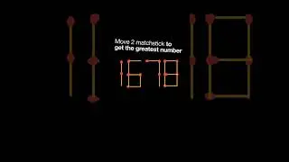 Math puzzle | Move 2 matchstick to make the greatest number #math #puzzle #mathtricks #math #shorts