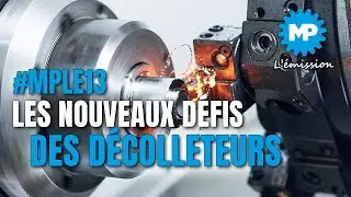 Émission Décolletage, une industrie à la pointe de l’usinage