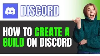 How to Create a Guild on Discord - EASY WAY