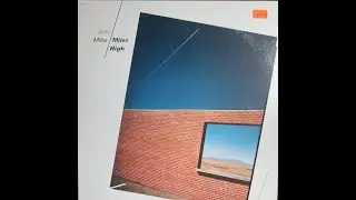 John Miles - Miles High (1981) [Complete LP]