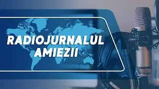 🛑 RADIOJURNALUL AMIEZII // 16.01.2026