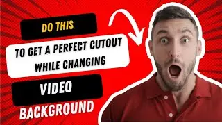 3 Tips to getting a perfect cutout when changing video background| Number 3 very important