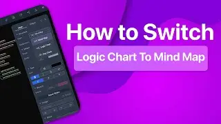 How to Switch Logic Chart to Mind Map | MindMap AI