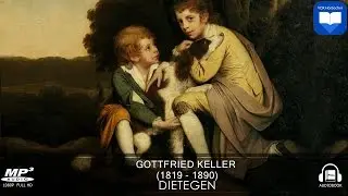 H&ouml;rbuch: Dietegen von Gottfried Keller | Komplett | Deutsch