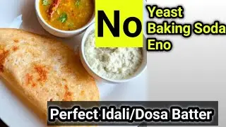How to ferment dosa batter in winter season . Batter Without Eno | Soft & Fluffy Idli Recipe