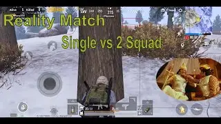 Pubg mobile Solo vs 2 Squad Reality match II GURUNATHA POCHA